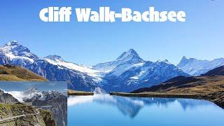 Grindelwald First-Cliff Walk- Bachsee- Switzerland