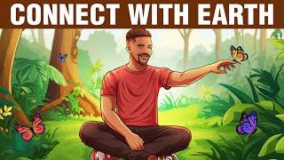 10 Ways to Reconnect With The Earth