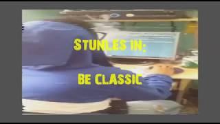 Stunles - Be Classic