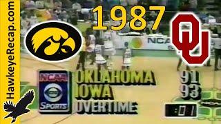 1987 NCAA Tourney Sweet 16: #6 Iowa Hawkeyes vs Oklahoma Sooners Last-Second Thriller Highlights