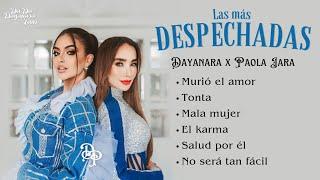 Dayanara y Paola Jara - Mix - Las más despechadas
