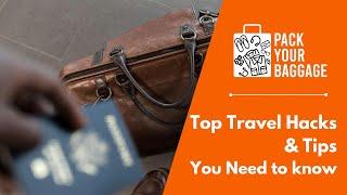 ️ Top Travel Hacks and Tips You Need to Know! 