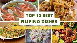 Top 10 Best Filipino Dishes ||Traditional dishes everyone must try