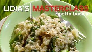 Lidia's Master Class: Risotto Basics