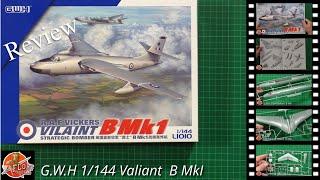 G.W.H 1/144 Valiant B MkI Review