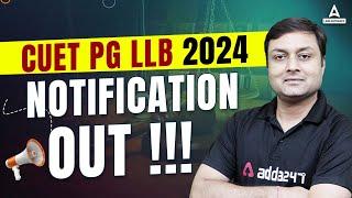 CUET PG LLB 2024 Notification Out  NTA Official Update  | CUET PG LLB 2024 Application Form