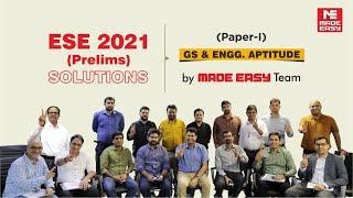 ESE 2021 Prelims | Post Exam Analysis | GS & Engineering Aptitude (Paper-1)| By: MADE EASY Faculties