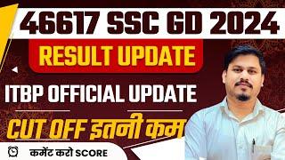 ITBP RESULT PHYSICAL NOTICE SSC GD CONSTABLE 2024 // 46617 VACANCY SSC GD PHYSICAL CUT OFF 2024