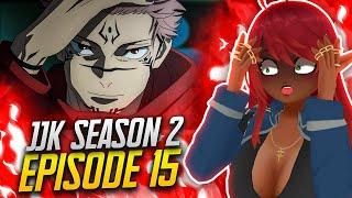 HE'S BRINGING EVIL BACK! YUP! | JUJUTSU KAISEN 2x15 Reaction