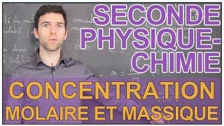 Concentration molaire et massique - Physique-Chimie - Seconde - Les Bons Profs