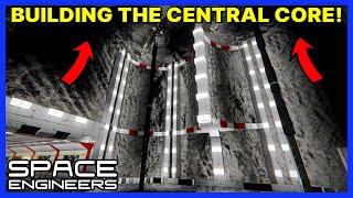 HOW HIGH CAN WE GO? Building the CENTRAL CORE! - Vanilla SPACE ENGINEERS Survival - Ep 15