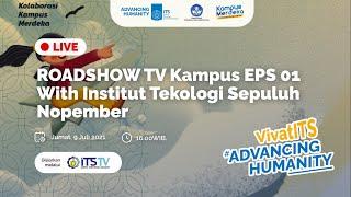 [LIVE] Roadshow TV Kampus Eps 01 with Institut Teknologi Sepuluh  Nopember TV