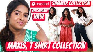 SUMMER T Shirts & Maxi's from Snapdeal!Trying Snapdeal first Time!Affordable dress collection Haul!