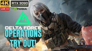 LIVE Delta Force | Solo Operations Gameplay | RTX 3090 4K 60FPS