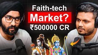 INR 500000 CR - Market Size for Devotion! ft. Sri Mandir, largest Faith-tech App in India