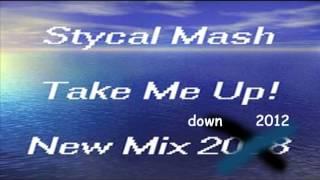 Stycal Mash - Take me up 2020