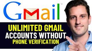 HOW TO CREATE UNLIMITED GMAIL ACCOUNTS WITHOUT PHONE VERIFICATION 2024! (EASY)