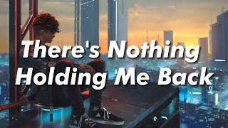 Shawn Mendes ‒ There's Nothing Holding Me Back (Lyrics)