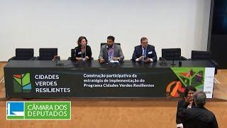 Implementação do Programa Cidades Verdes Resilientes - parte 3 - 30/07/2024