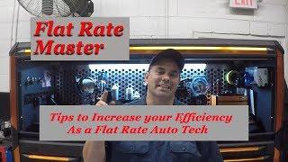 Tips to Increase your Efficiency as a Flat Rate Auto Tech