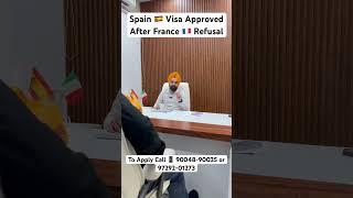 Spain  Visa Approved after Refusal From France