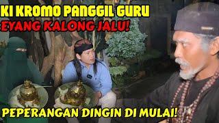 KI KROMO PANGGIL GURU BESAR EYANG JALU UNTUK MENGAMBIL MAHKOTA