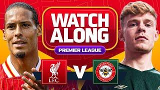 Liverpool 2-0 Brentford | WATCHALONG