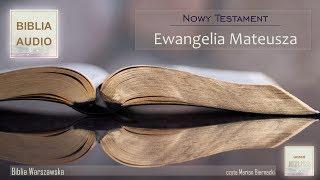 EWANGELIA MATEUSZA (Biblia Warszawska) - czyta Marian Biernacki