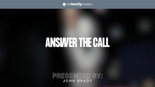 Answer the Call