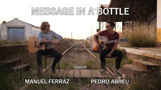 The Police - Message in a Bottle (Cover by Pedro Abreu e Manuel Ferraz)