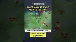 Saber Adalah Kunci Melawan Granger Mobile Legends #Shorts