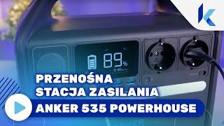 Anker 535 PowerHouse - Ekspresowy test