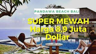 Dijual villa mewah pantai pandawa bali - view langsung laut Los Tebing 2 lantai