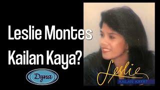 Leslie Montes - Kailan Kaya? (Official Lyric Video)