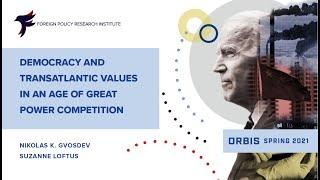 Democracy and Transatlantic Values in an Age of Great Power Competition