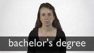 How to pronounce BACHELOR'S DEGREE in British English