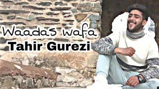 New kashmiri Mix song| waadas wafa| Tahir gurezi, aaqib javeed