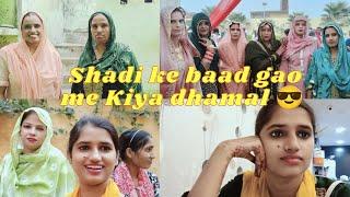 After marriage we all are going back to Delhi  || Desi Shadi ( Part-2) Village Wedding ||Sana