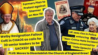 Welby Resignation Fallout as Church of England in chaos! UK Freedom of Speech in Peril and More!