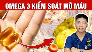 Sự Thật Về Omega 3 Và Tác Dụng Kiểm Soát Mỡ Máu Mà Bạn Cần Biết Ngay Hôm Nay | Dr Ngọc