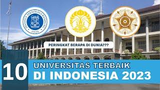 INI DIA TOP KAMPUS / UNIVERSITAS TERBAIK DI INDONESIA TAHUN 2023