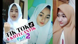 Tik tok ukhti cantik part 2