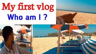 My first vlog | introduction video | who am I ? Travel with Abdullah