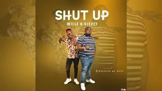 Vjeezy x Willz   Shut up