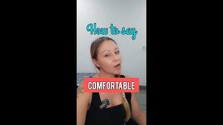 How to pronounce COMFORTABLE in American English