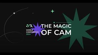 The Magic of CAM