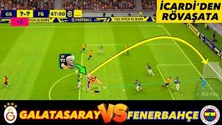 GALATASARAY - FENERBAHÇE! DEV DERBİ +5 GOL eFootball 2023 Mobile