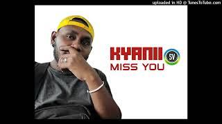 Kyanii - Miss You (Audio) Solo vibes 2024