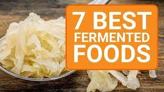 Top 7 Best Fermented Foods for Gut Health