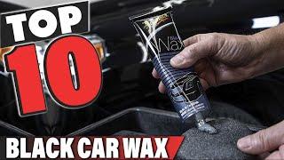 Best Wax For Black Car In 2024 - Top 10 Black Car Waxes Review